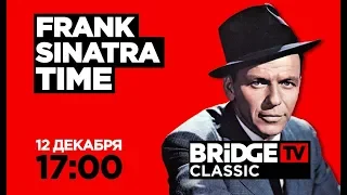FRANK SINATRA TIME on BRIDGE TV CLASSIC 12/12/2019