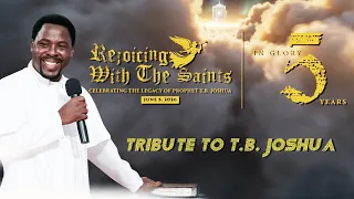 TRIBUTE TO T.B. JOSHUA