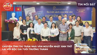 SMALL TOWN ROMANCE: NGUYEN NHAT ANH RETURNS TO ADULT READERS