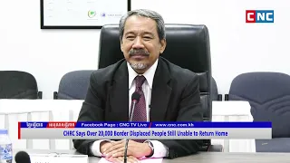 [VIDEO] CHRC Says Over 20,000 Border Displaced People Still Unable to Return Home