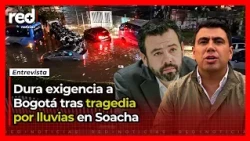 TRAGEDY due to flooding in Soacha: Mayor Julián Sánchez TARGETS BOGOTÁ with a tough demand