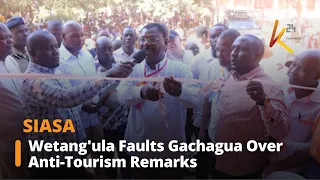Wetang'ula Faults Gachagua Over Anti-Tourism Remarks