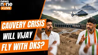 Cauvery Crisis: Will Vijay Fly With DKS To See Karnataka’s Water Shortage? | News9
