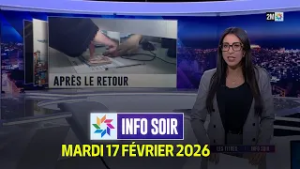 Info soir : Mardi 17 Février 2026