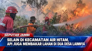 BEYOND AIR HITAM DISTRICT, FIRES ALSO CONSUME LAND IN TWO OTHER VILLAGES
