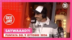 #SayWaaad – Puntata del 9 ottobre 2025