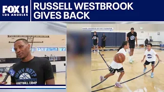 Russell Westbrook hosts free basketball camp in South LA
