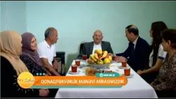 Qonaqpərvərlik mənəvi mirasımızdır