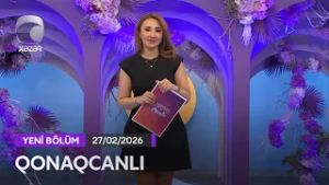 Qonaqcanlı - Ceyhun Bakinskiy, İlqar Sail, Dana Durdana  27.02.2026