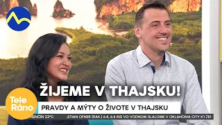 Slovák odhalil, aký je skutočne život v Thajsku: Marek s manželkou | Teleráno