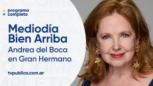 Polémica por Andrea del Boca en Gran Hermano - Mediodía Bien Arriba