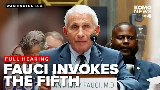 FULL HEARING: Dr. Fauci pleads the fifth during congressional COVID-19 origins hearing