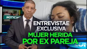 Entrevista exclusiva a mujer fue herida por su ex pareja en San Francisco de Macorís