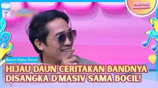 Kocak! Hijau Daun Ungkap Bandnya Dikira D'Masiv Sama Anak Kecil! - PAGI PAGI AMBYAR (25/9/26) P2