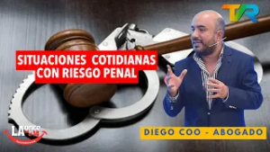 SITUACIONES  COTIDIANAS CON RIESGO PENAL CON DIEGO COO | LA ONCE EN EL 14