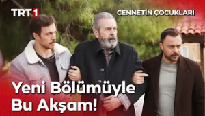 Cennetin Çocukları Yeni Bölümüyle Bu Akşam TRT 1'de! @cennetincocuklaritrt