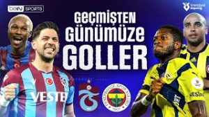Geçmişten Günümüze Trabzonspor - Fenerbahçe Maçlarının Golleri | Trendyol Süper Lig