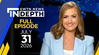 EWTN News In Depth | Rise of Physician Assisted Suicide | July 31, 2026