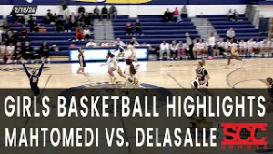 Highlights - Girls Basketball Mahtomedi vs. #9 3A DeLaSalle - February 10, 2026