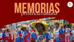 Presencia haitiana/ Histórico/ Televisión Camagüey