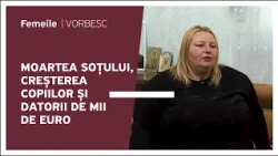Ecaterina Țăruș vorbește despre moartea soțului, creșterea copiilor și datorii de mii de euro