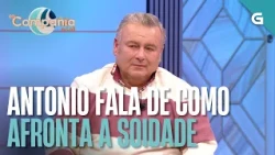 ANTONIO fala de como AFRONTA a súa SOIDADE | EN COMPAÑIA DE LOLI