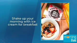 Shake up your morning with ice cream for breakfast