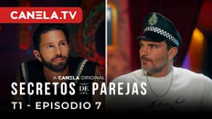 Secretos de Parejas - EPISODIO 7 - ¡Ni de Enemigos los Quiero! - Canela.TV