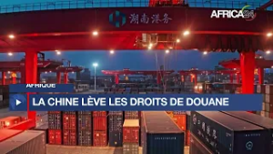 Afrique : 53 pays exonérés de taxes douanières avec la Chine dès le 1er mai 2026