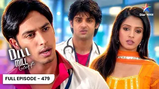 Dill Mill Gayye | Mac Ne Naina Ko Bataya Yuvi Ka Kaala Sach! | Full Ep. 479 | दिल मिल गए