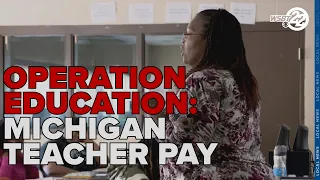 Operation Education Teacher pay in Michigan and how local schools compare
