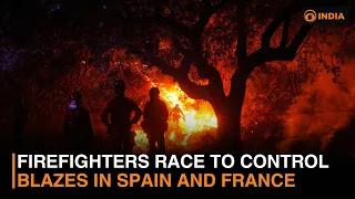 Firefighters race to control blazes in Spain and France