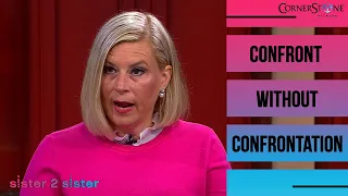 How Do I Handle Conflict When I Hate Confrontation? | Sister 2 Sister
