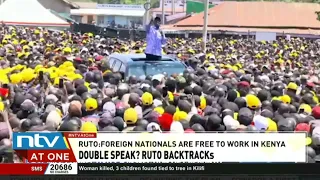 Ruto now says foreign nationals are free to work in Kenya