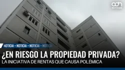 Is private property at risk in CDMX? The rent initiative causing controversy
