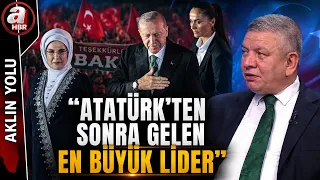 Coşkun Başbuğ: Erdoğan Atatürk'ten Sonra Gelen En Büyük Lider | A Haber