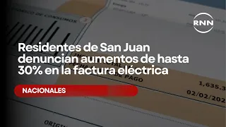 San Juan residents report electricity bill hikes of up to 30%