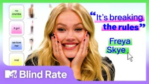 Freya Skye Blind Rates Her Career So Far | MTV Music
