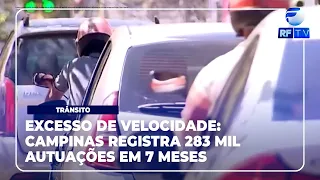 RF News - Excesso de velocidade lidera infrações de trânsito em Campinas