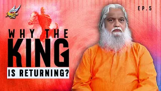 Why the King is Returning? | Maharaja Varugirar/The King Is Coming | Ep 5