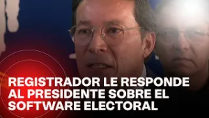 Registrador responde al presidente: software electoral es el mismo que eligió mandatarios anteriores