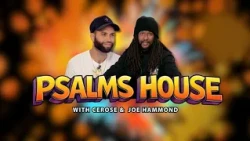 Psalms House - Joe Hammond