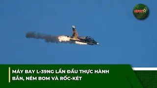 L-39NG Aircraft Conducts First Live-Fire Bombing and Rocket Exercise | QPVN