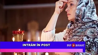 Intram în post
