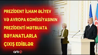Prezident İlham Əliyev və Avropa Komissiyasının Prezidenti mətbuata bəyanatlarla çıxış ediblər