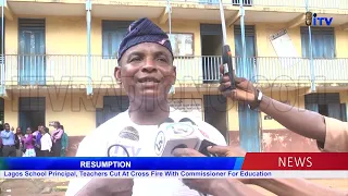 RESUMPTION: Lagos School Principal, Teachers Caught In Cross Fire With Commissioner For Education