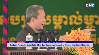 Cambodia Presses for Border Talks, Citing Nine Unanswered Requests to Thailand