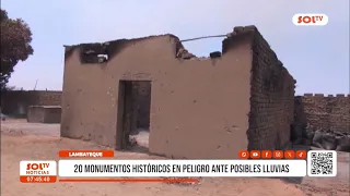 Lambayeque: 20 historical monuments at risk due to potential rains