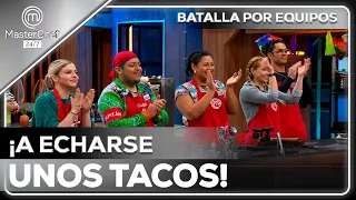 ¡A TAQUEAR! RETO DE TACOS EN LA BATALLA POR EQUIPOS | MASTERCHEF 24/7