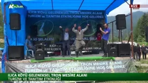 ILICA KÖYÜ GELENEKSEL TRON MESİRE ALANI TURİZM VE TANITIM ETKİNLİĞİ